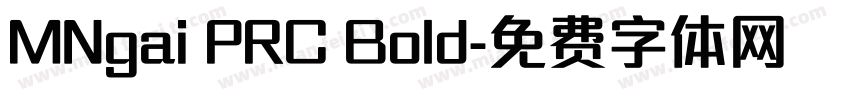MNgai PRC Bold字体转换